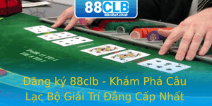Ang Ky 88Clb Kham Pha Cau Lac Bo Giai Tri Ang Cap Nhat Viet Nam