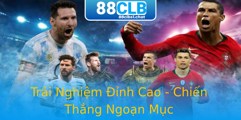 Trải Nghiệm Đỉnh Cao - Chiến Thắng Ngoạn Mục